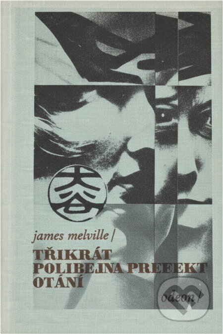 Kniha: 3x policejní prefekt Ótani (James Melville). Odeon, 1990