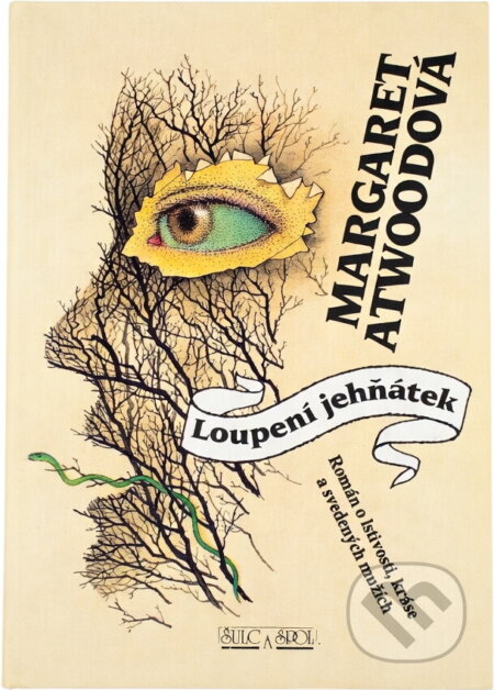 Kniha: Loupení jehňátek : román o lstivosti, kráse a svedených mužích (Margaret Atwood). , 1995