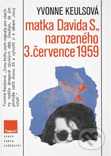 Kniha: Matka Davida S., narozeného 3. července 1959 (Yvonne Keuls). , 1990