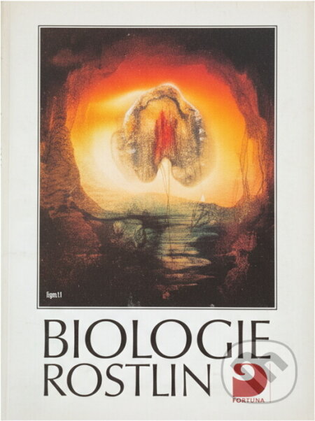 Kniha: Biologie rostlin : pro 1. ročník gymnázií (Jana Jakrlová, Lubomír Kincl a Miloslav Kincl). Fortuna, 1993