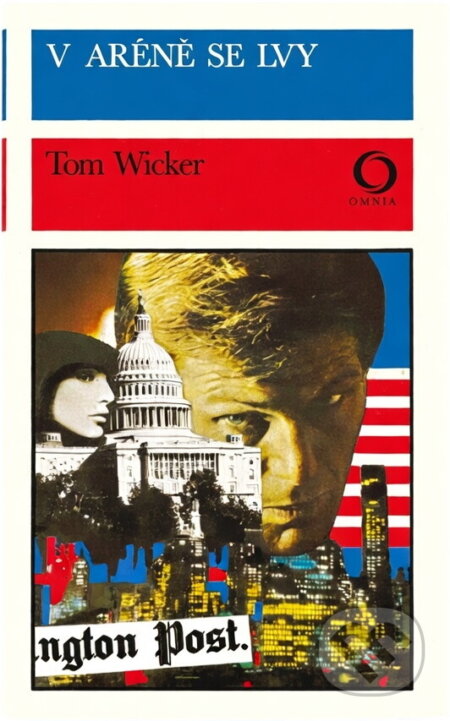 Kniha: V aréně se lvy (Miroslav Jindra a Tom Wicker). Svoboda, 1981