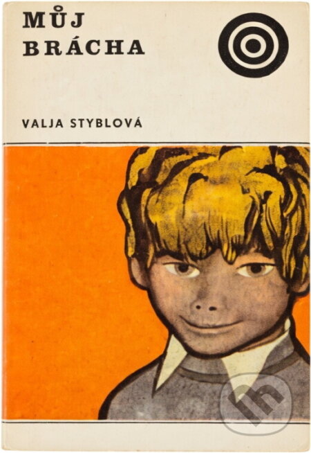 Kniha: Můj brácha (Valja Stýblová). , 1973