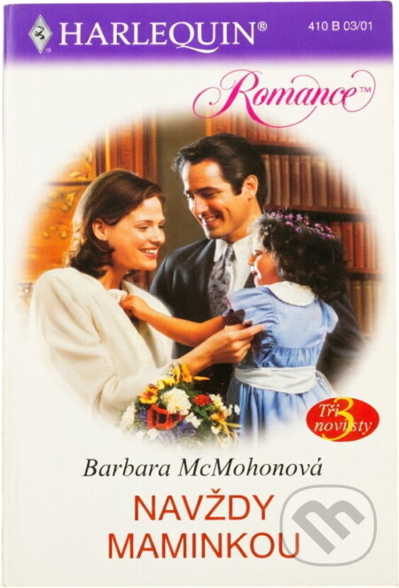 Kniha: Navždy maminkou (Barbara McMahon). Harlequin, 2001