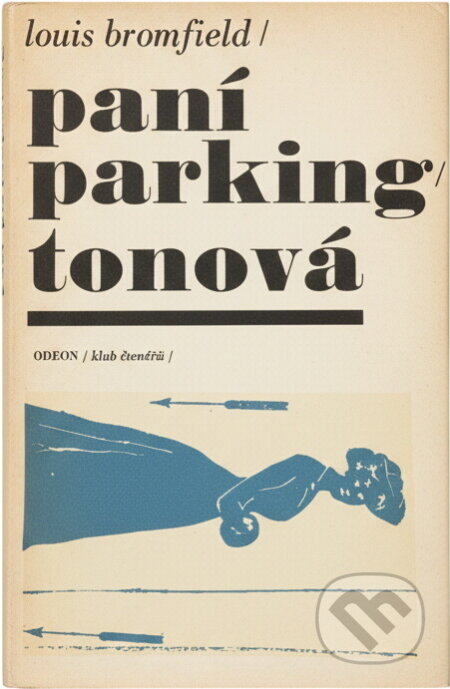 Kniha: Paní Parkingtonová (Louis Bromfield). Odeon, 1970
