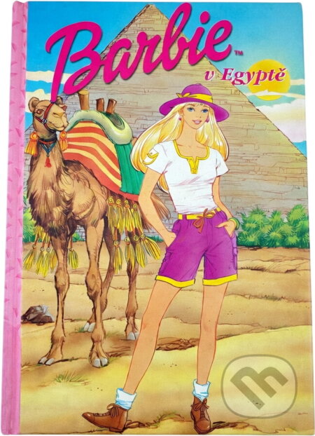 Kniha: Barbie v Egyptě (Egmont ČR). Egmont ČR, 2001