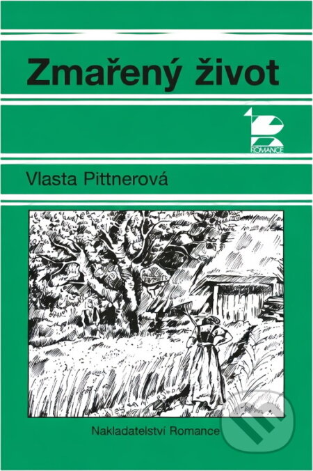 Kniha: Zmařený život : povídky (Vlasta Pittnerová). , 1997