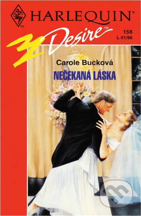 Kniha: Nečekaná láska (Carole Buck). Harlequin, 1996