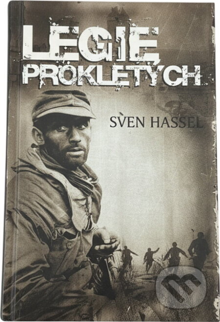 Kniha: Legie prokletých (Sven Hassel). , 2016