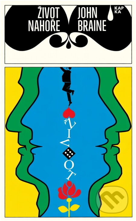 Kniha: Život nahoře (John Braine). , 1969