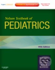 Nelson Textbook of Pediatrics, Saunders, 2011