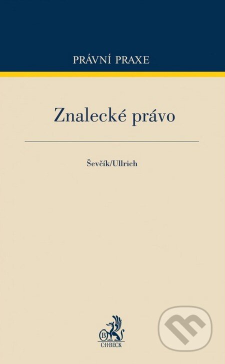 Znalecké právo - Ševčík, Ullrich, C. H. Beck, 2015