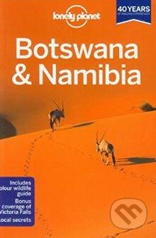 Botswana and Namibia - Alan Murphy, Lonely Planet, 2013