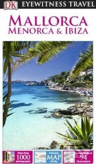 Kniha: Mallorca, Menorca and Ibiza (Dorling Kindersley). Dorling Kindersley, 2014