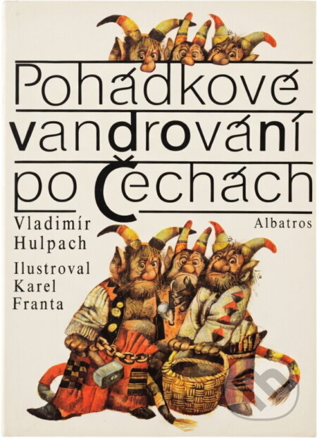 Kniha: Pohádkové vandrování po Čechách (Vladimír Hulpach). , 1992