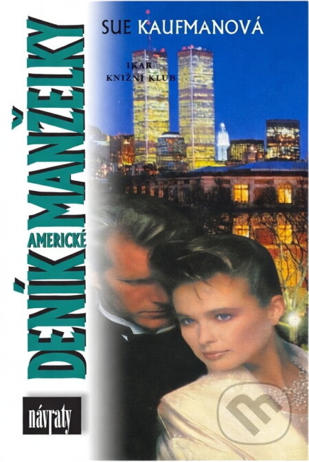 Kniha: Deník americké manželky (Sue Kaufman). , 2000