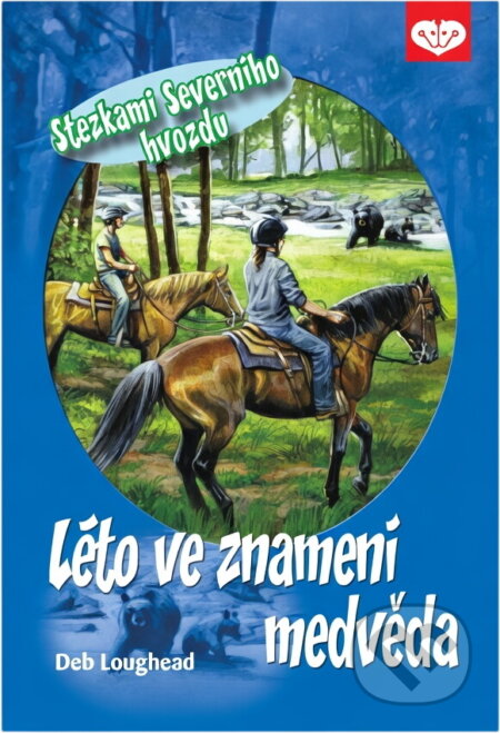 Kniha: Léto ve znamení medvěda (Deb Loughead). , 2011