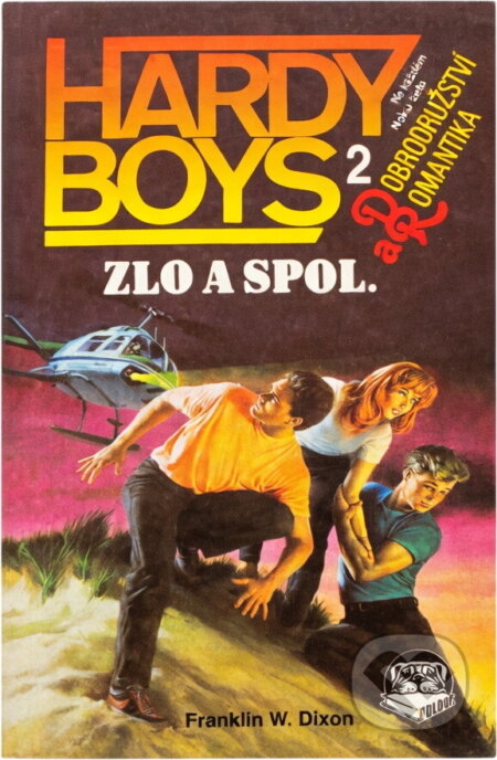 Kniha: Zlo a spol (Franklin W. Dixon). , 1992