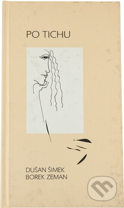 Kniha: Po tichu (Dušan Šimek). , 2003