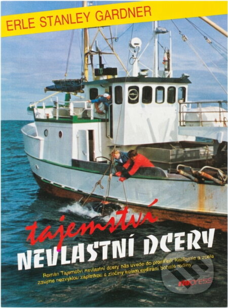 Kniha: Tajemství nevlastní dcery (Erle Stanley Gardner). Riopress, 1993