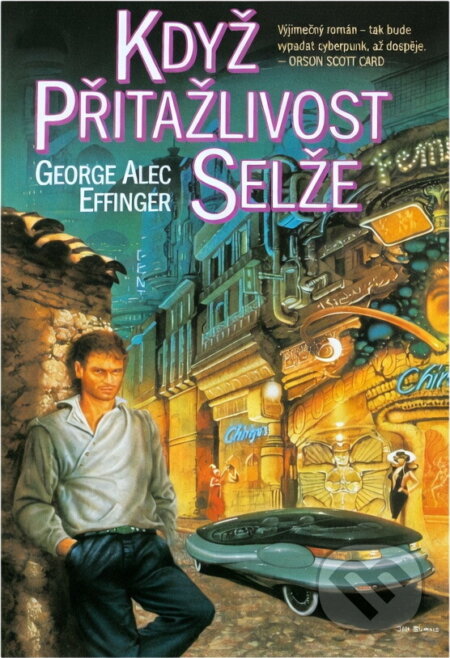 Kniha: Když přitažlivost selže (George Alec Effinger). Polaris, 1997