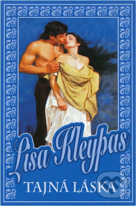 Kniha: Tajná láska (Lisa Kleypas). Domino, 2004