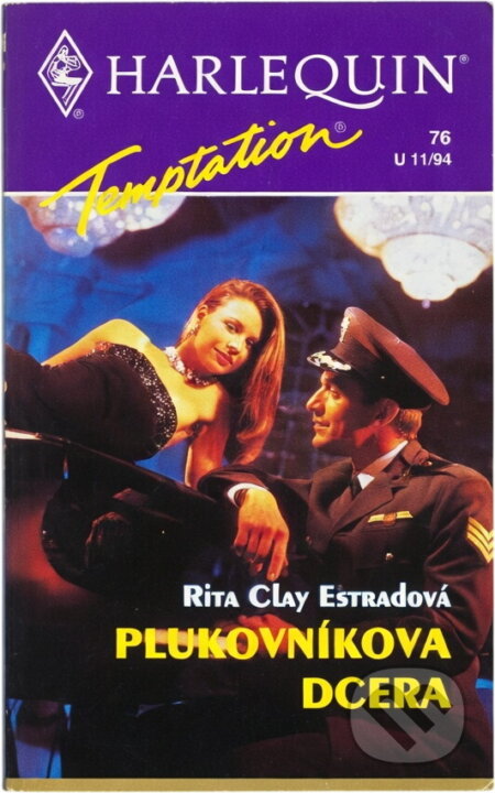 Kniha: Plukovníkova dcera (Rita Clay Estrada). Harlequin, 1994