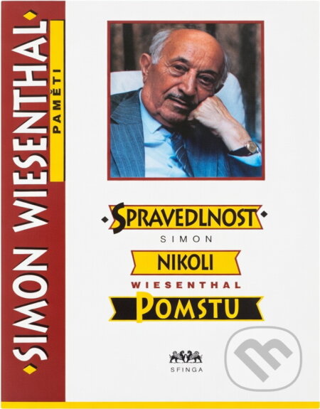 Kniha: Spravedlnost, nikoli pomstu : paměti (Simon Wiesenthal). , 1994