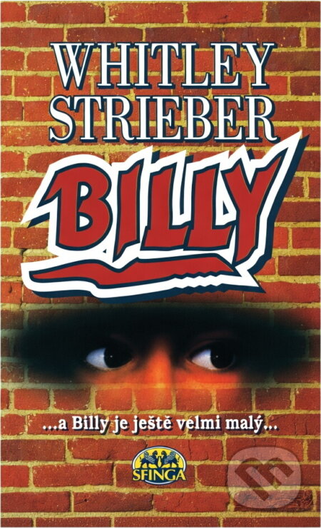 Kniha: Billy (Whitley Strieber). , 1995