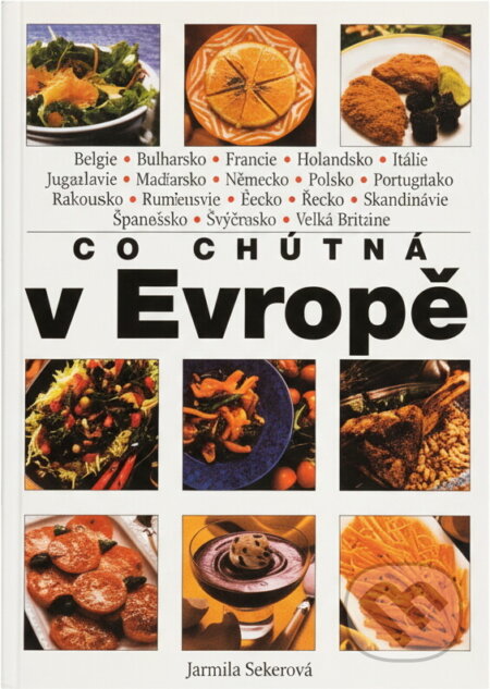 Kniha: Co chutná v Evropě (Libuše Vlachová). , 2000
