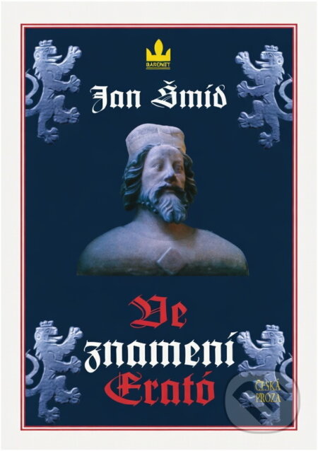 Kniha: Ve znamení Erató (Jan Šmíd). Baronet, 1998