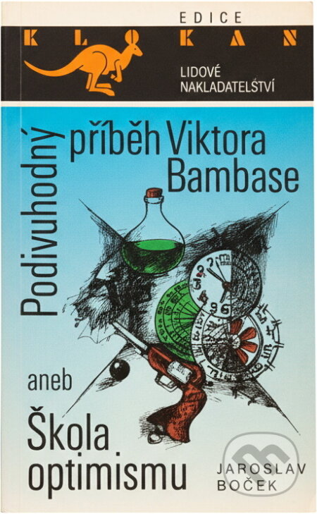 Kniha: Podivuhodný příběh Viktora Bambase, aneb, Škola optimismu (Jaroslav Boček). , 1991