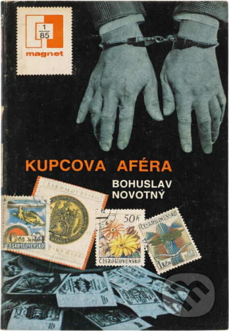 Kniha: Kupcova aféra (Bohuslav Novotný). Naše vojsko, 1985