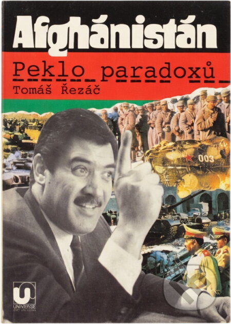 Kniha: Afghánistán : peklo paradoxů (Tomáš Řezáč). , 1993