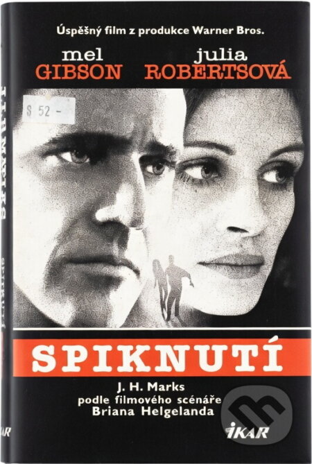 Kniha: Spiknutí (J. H. Marks). Ikar, 1997