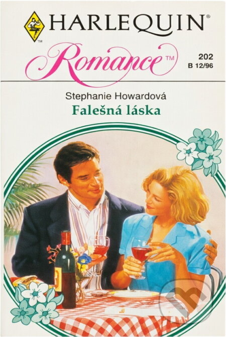 Kniha: Falešná láska (Stephanie Howard). Harlequin, 1996