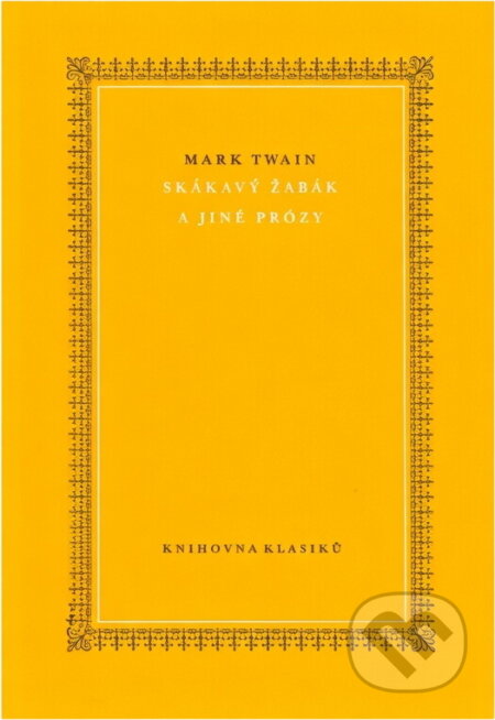 Kniha: Skákavý žabák a jiné prózy (Mark Twain). Odeon, 1979