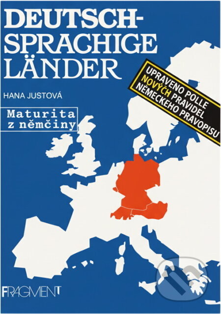 Kniha: Deutschsprachige Länder (Hana Justová). Fragment, 2000