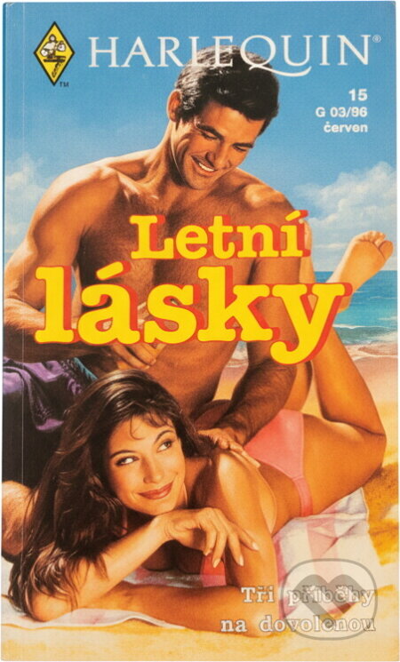 Kniha: Letní lásky : tři příběhy na dovolenou (Harlequin). Harlequin, 1996