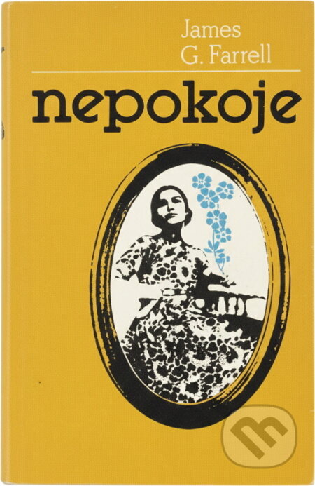 Kniha: Nepokoje (James Gordon Farrell). , 1987