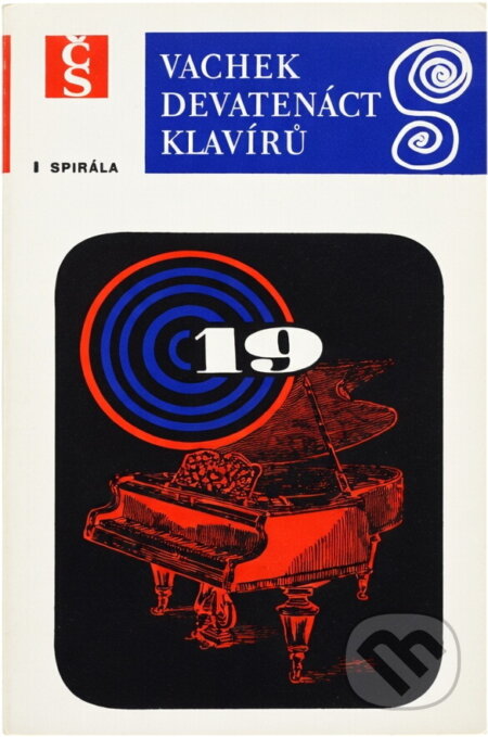 Kniha: Devatenáct klavírů (Emil Vachek). Melantrich, 1970