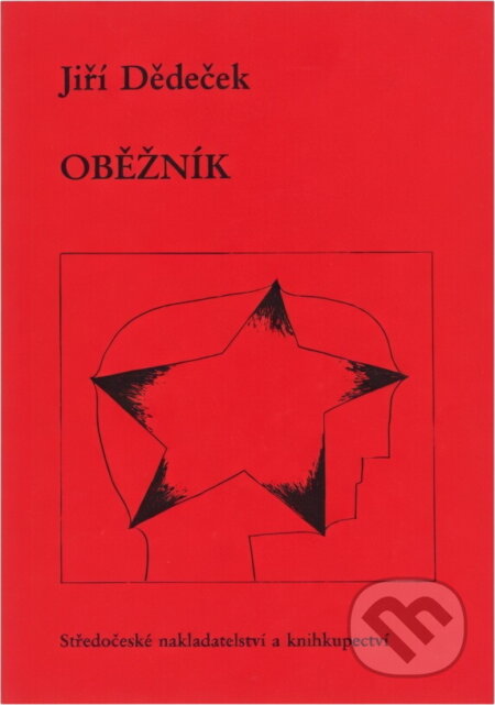 Kniha: Oběžník (Jiří Dědeček). , 1990