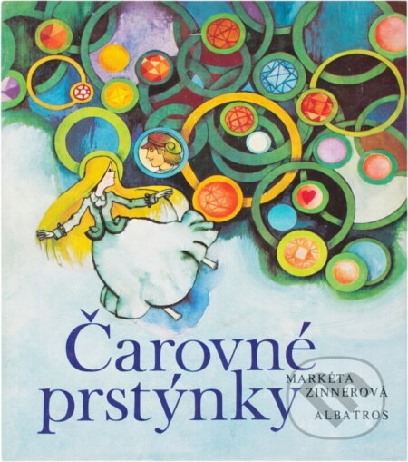 Kniha: Čarovné prstýnky (Markéta Zinnerová). , 1980