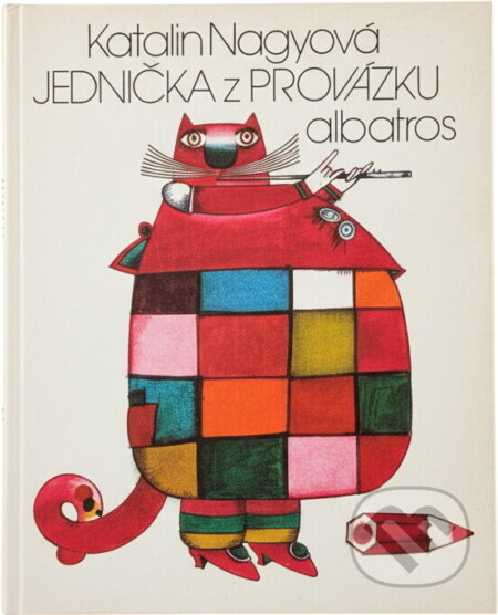 Kniha: Jednička z provázku (Katalin Nagy). , 1984