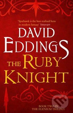 The Ruby Knight - David Eddings - kniha z kategorie Fantasy