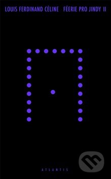 Féerie pro jindy II. - Louis-Ferdinand Céline - kniha z kategorie Beletrie