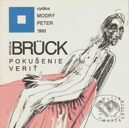 Pokušenie veriť - Miroslav Brück, Modrý Peter, 1993