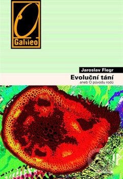 Evoluční tání aneb o původu rodů - Jaroslav Flegr, Academia, 2015