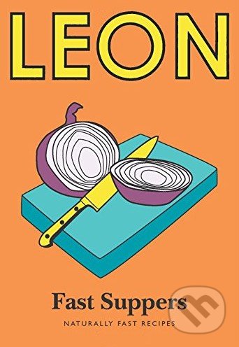 Little Leon: Fast Suppers, Conran Octopus, 2014
