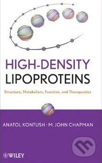 High-Density Lipoproteins - Anatol Kontush, John Wiley & Sons, 2012