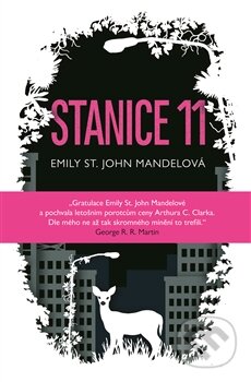 Stanice 11 - Emily St. John Mandel, Argo, 2015
